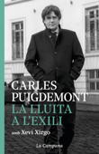 La lluita a l'exili - Carles Puigdemont & Xevi Xirgo