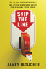 James Altucher - Skip the Line artwork