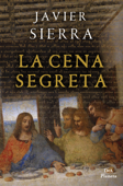 La cena segreta - Javier Sierra