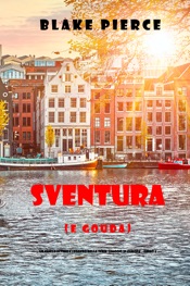 Download Sventura (e Gouda) (Un giallo intimo e leggero della serie Viaggio in Europa – Libro 4)