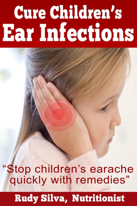 Cure Children’s Ear Infections