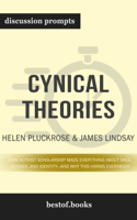 Best - Cynical Theories: How Activist Scholarship Made Everything about Race, Gender, and Identity-and Why This Harms Everybody by Helen Pluckrose & James Lindsay (Discussion Prompts) artwork