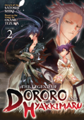 The Legend of Dororo and Hyakkimaru Vol. 2 - Osamu Tezuka & Satoshi Shiki