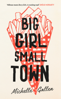 Michelle Gallen - Big Girl, Small Town artwork