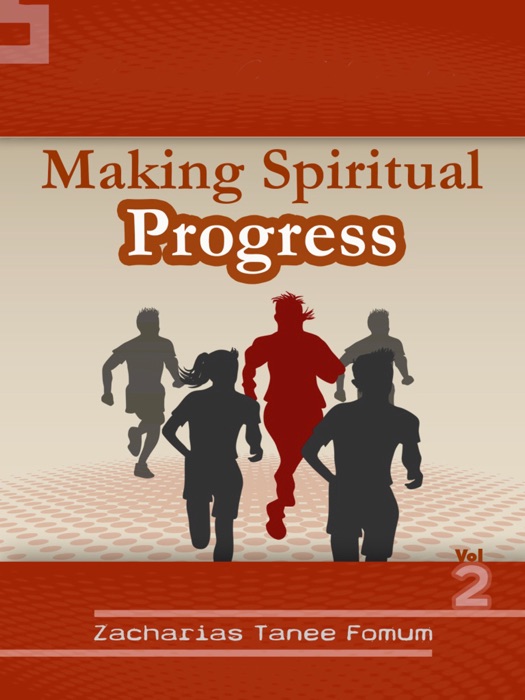 Making Spiritual Progress (Volume Two)