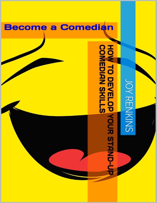 How to Develop Your Standup Comedian Skills