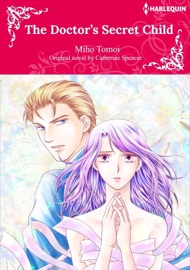 The Doctor's Secret Child - Miho Tomoi & Kathy Garner by  Miho Tomoi & Kathy Garner PDF Download