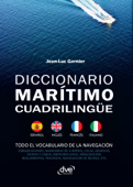 Diccionario marítimo cuadrilingüe Español - Inglés - Francés - Italiano - Jean-Luc Garnier