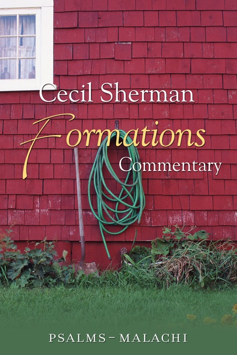 Cecil Sherman Formations Commentary, Volume 2