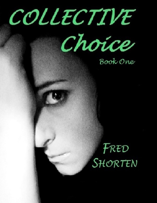 Collective Choice - Book One