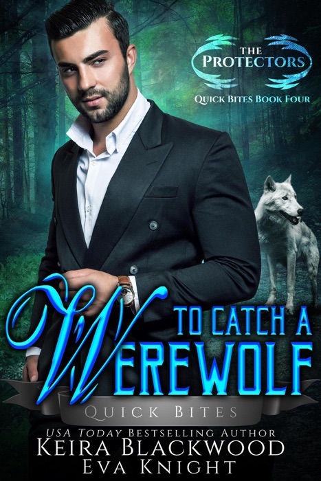 To Catch a Werewolf