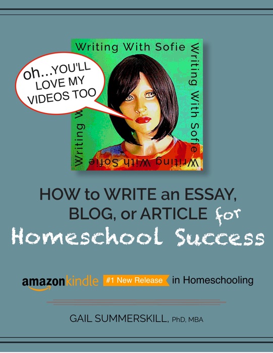 How to Write an Essay, Blog, or Article for Homeschool Success
