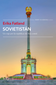 Sovietistán - Erika Fatland