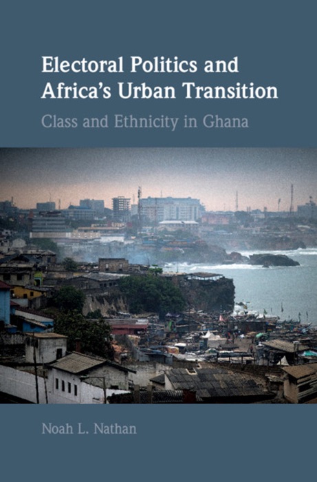 Electoral Politics and Africa’s Urban Transition