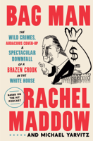 Rachel Maddow & Michael Yarvitz - Bag Man artwork