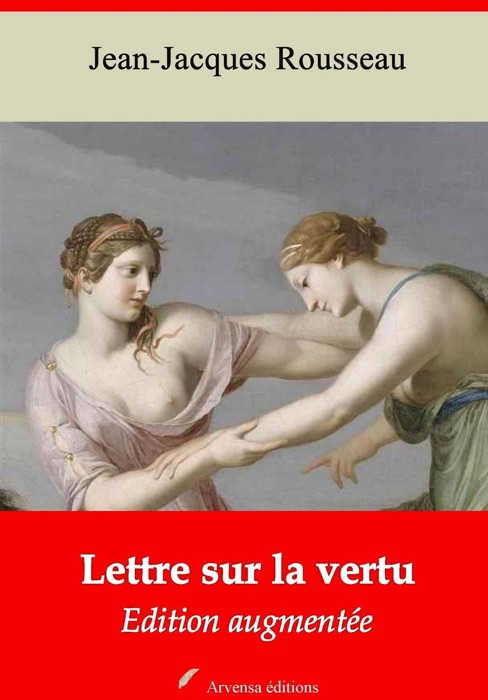 Lettre sur la vertu – suivi d'annexes