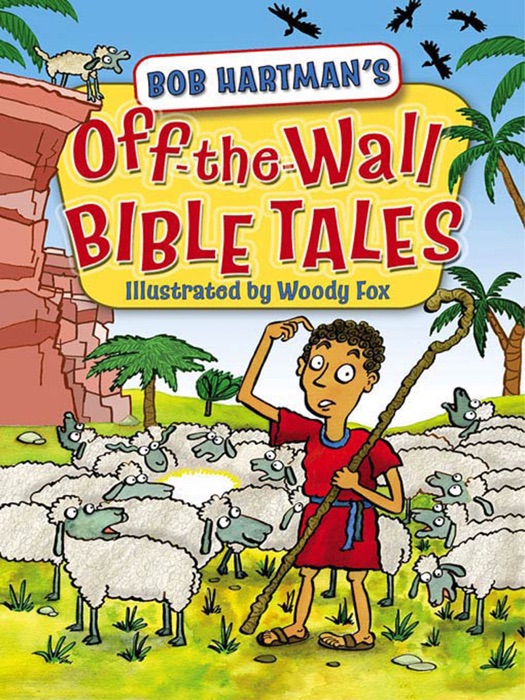 Off the Wall Bible Tales