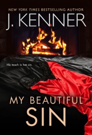 My Beautiful Sin - J. Kenner by  J. Kenner PDF Download