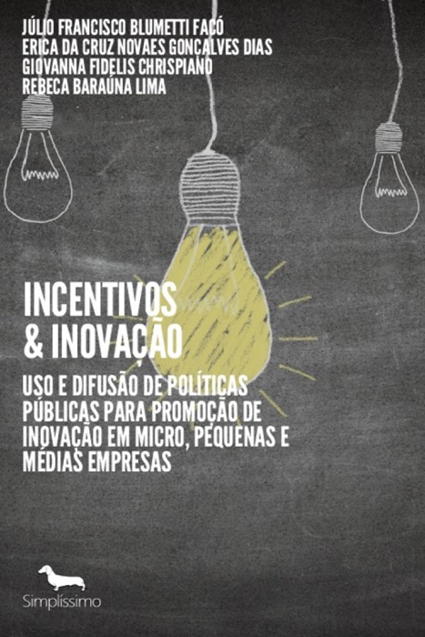 INCENTIVOS & INOVAÇÃO