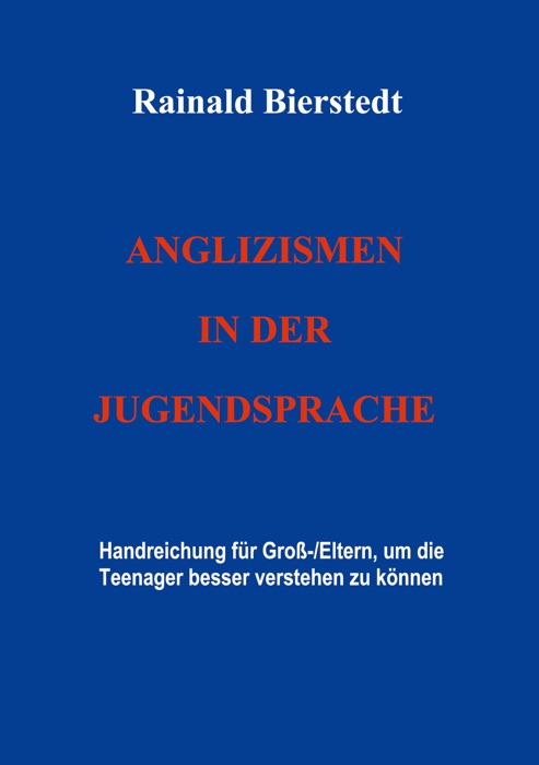 Anglizismen in der Jugendsprache