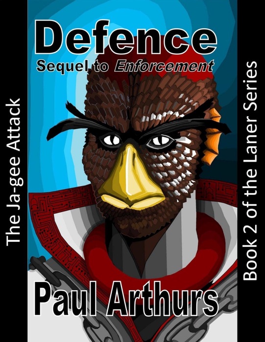 Defence: The Ja-gee Attack: Book 2 of the Laner Series