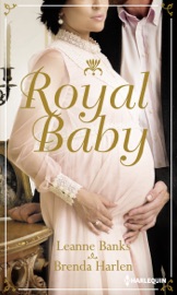 Royal Baby - Leanne Banks & Brenda Harlen by  Leanne Banks & Brenda Harlen PDF Download