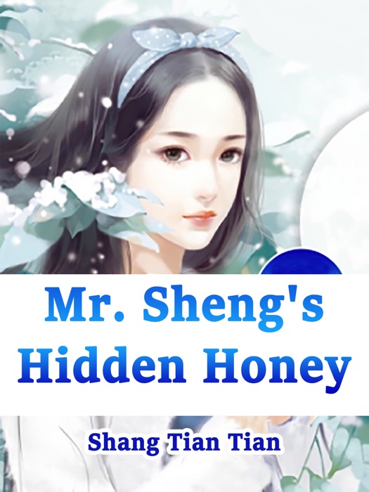 Mr. Sheng's Hidden Honey