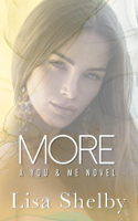 Lisa Shelby - More: A You & Me Novel artwork