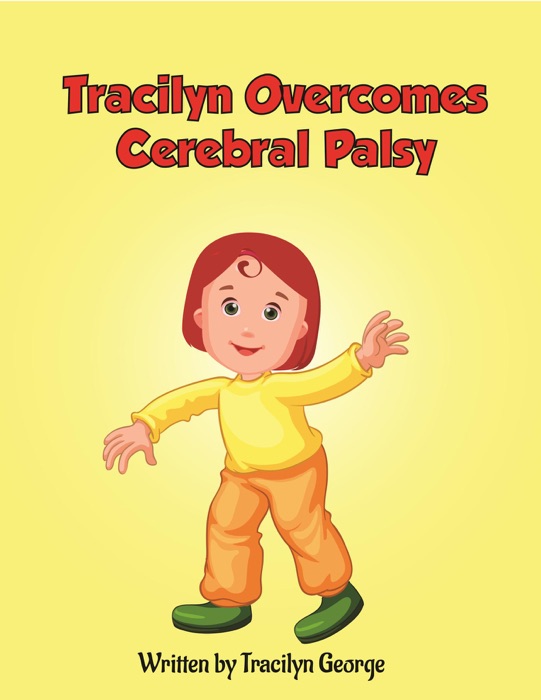 Tracilyn Overcomes Cerebral Palsy