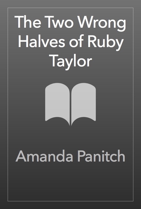 The Two Wrong Halves of Ruby Taylor