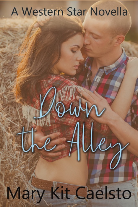 Down the Alley: A Western Star Novella