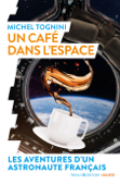 Un café dans l'espace - Michel Tognini