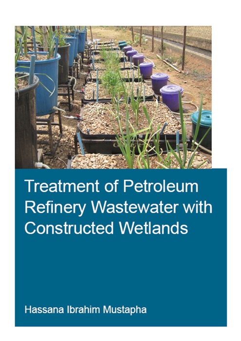 Treatment of Petroleum Refinery Wastewater with Constructed Wetlands