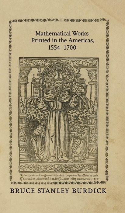 Mathematical Works Printed in the Americas, 1554–1700