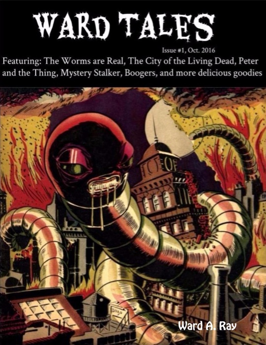 Ward Tales Issue #1 Oct. 2016