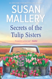 Secrets of the Tulip Sisters - Susan Mallery by  Susan Mallery PDF Download