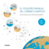 El pequeño manual del cambio climático - David Nelles & Christian Serrer