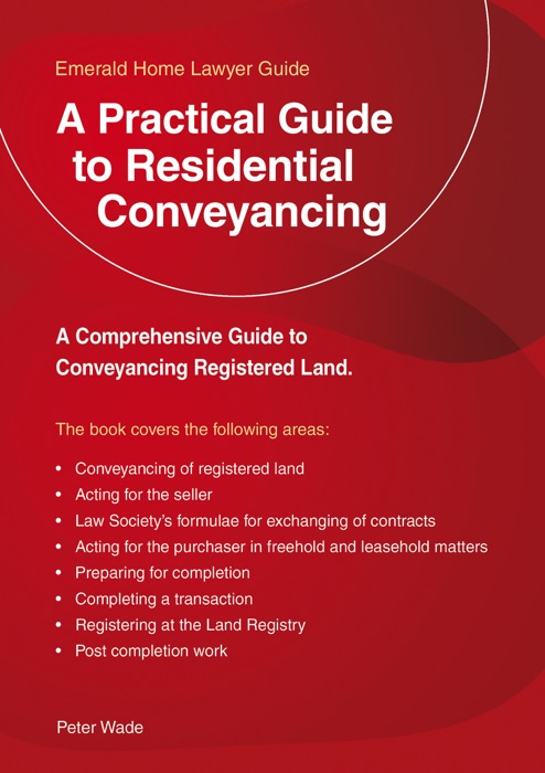 Conveyancing-A Practical Guide