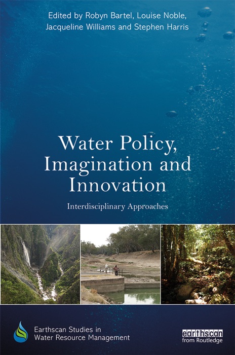 Water Policy, Imagination and Innovation