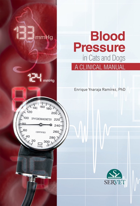 Blood pressure in cats and dogs. A clinical manual