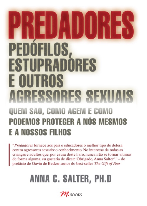 Predadores, pedófilos, estupradores e outros agressores sexuais