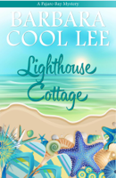 Barbara Cool Lee - Lighthouse Cottage artwork