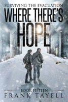 Frank Tayell - Surviving the Evacuation, Book 15: Where There's Hope artwork