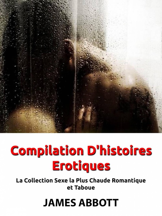 Compilation D'histoires Erotiques