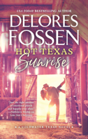 Delores Fossen - Hot Texas Sunrise artwork
