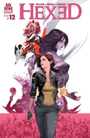 Hexed: The Harlot and the Thief #12 - Michael Alan Nelson by  Michael Alan Nelson PDF Download
