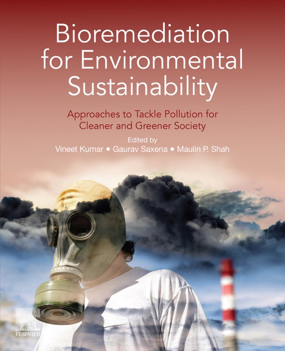 Bioremediation for Environmental Sustainability (Enhanced Edition)