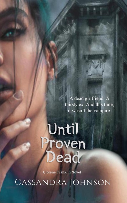 Until Proven Dead