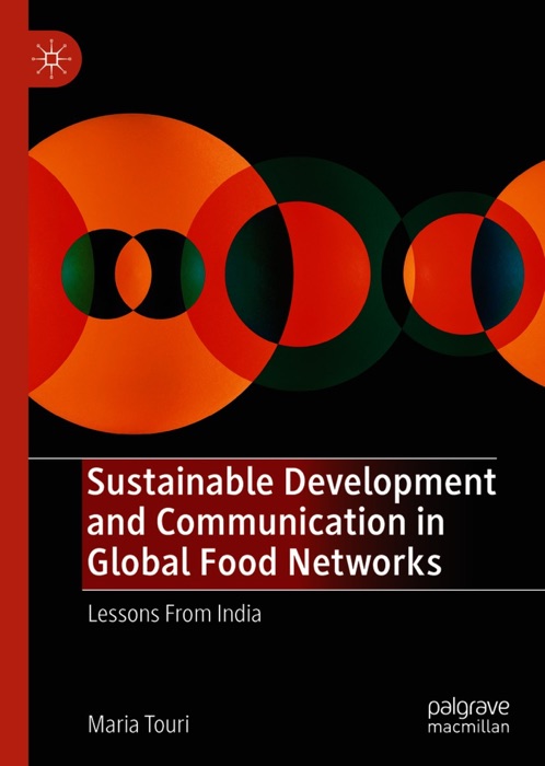 Sustainable Development and Communication in Global Food Networks