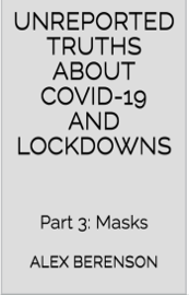Unreported Truths About COVID-19 and Lockdowns